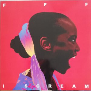 FFF (Fédération Française de Fonck) - I Scream (LP Limited Edition Purple)
