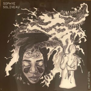 Sophye Soliveau - Initiation (Exclusive)