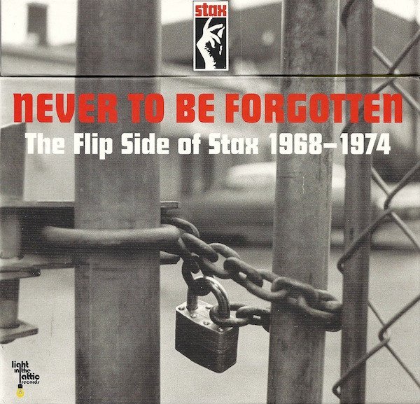 Varios - Never To Be Forgotten / The Flip Side Of Stax 1968-1974 (Record Store Day 2012) - Imagen 2