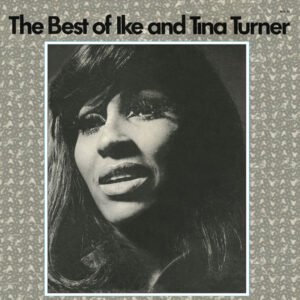 Ike And Tina Turner - The Best Of Ike And Tina Turner