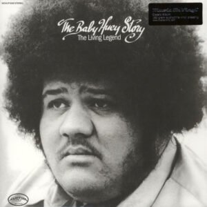 Baby Huey - The Baby Huey Story (The Living Legend)