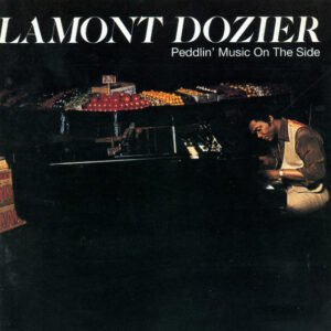 Lamont Dozier ‎– Peddlin' Music On The Side