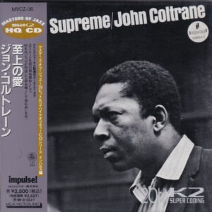 John Coltrane ‎– A Love Supreme (HQ CD)