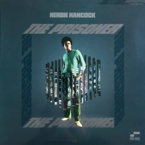 Herbie Hancock ‎– The Prisoner ( Blue Note Tone Poet Series )