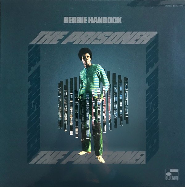Herbie Hancock – The Prisoner ( Blue Note Tone Poet Series )