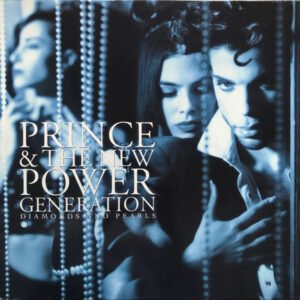 Prince & The New Power Generation – Diamonds And Pearls
