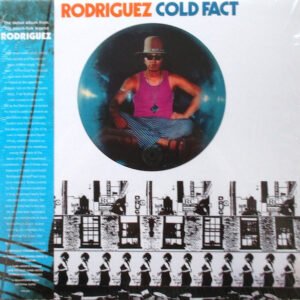 Rodriguez – Cold Fact ( Light In The Attic)