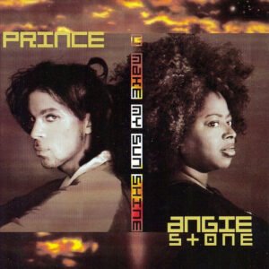 Prince With Angie Stone ‎– U Make My Sun Shine / When Will We B Paid?