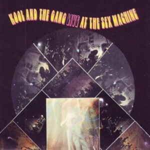 Kool & The Gang ‎– Live At The Sex Machine