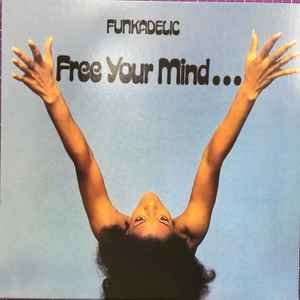 Funkadelic – Free Your Mind And Your Ass Will Follow (Blue Starburst)