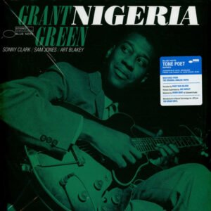 Grant Green ‎– Nigeria (Tone Poet Series)