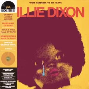 Willie Dixon – What Happened To My Blues (Record Store Day)